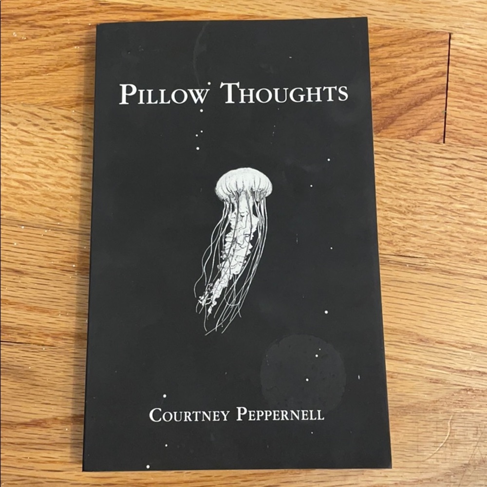 Pillow Thoughts by Courtney Peppernell